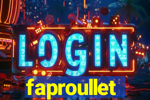 faproullet