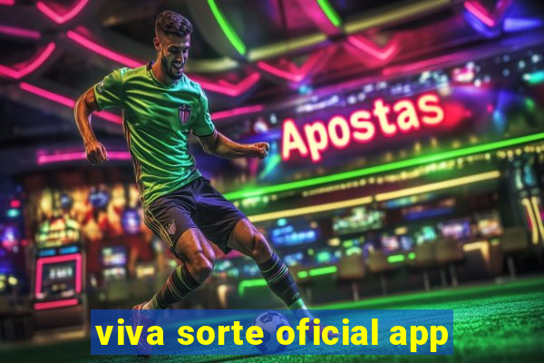 viva sorte oficial app