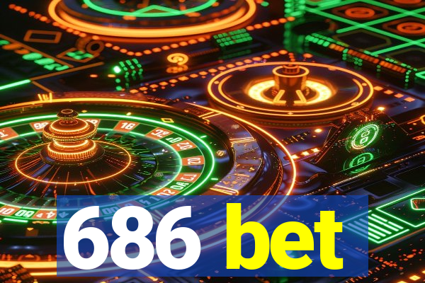 686 bet