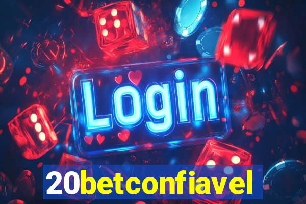 20betconfiavel