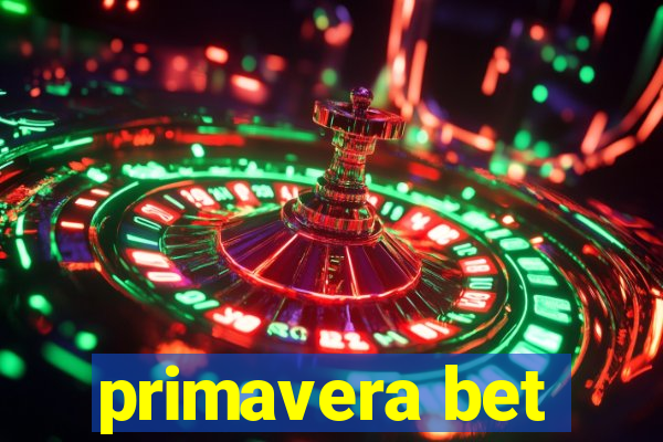 primavera bet