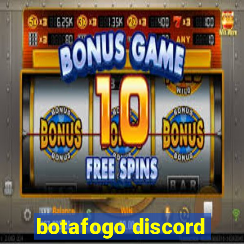 botafogo discord