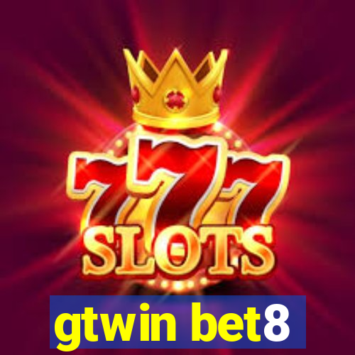 gtwin bet8