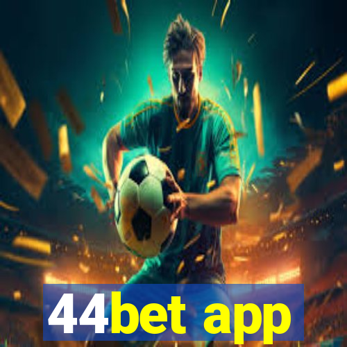 44bet app