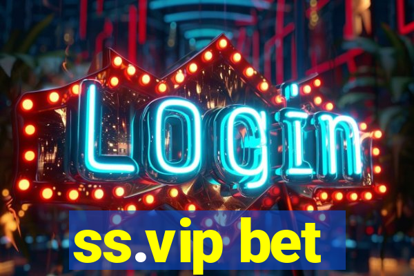 ss.vip bet