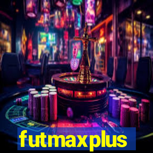 futmaxplus