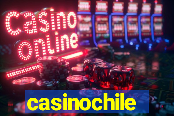 casinochile