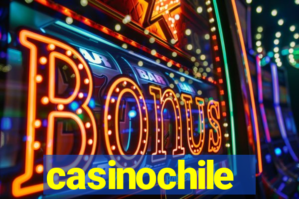 casinochile