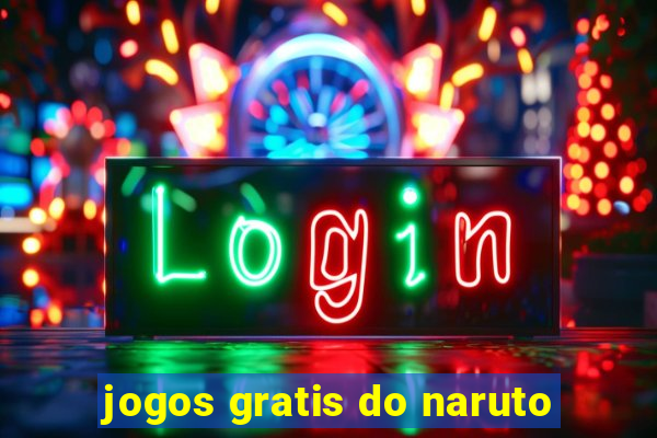 jogos gratis do naruto