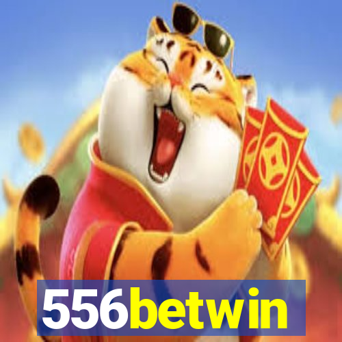 556betwin