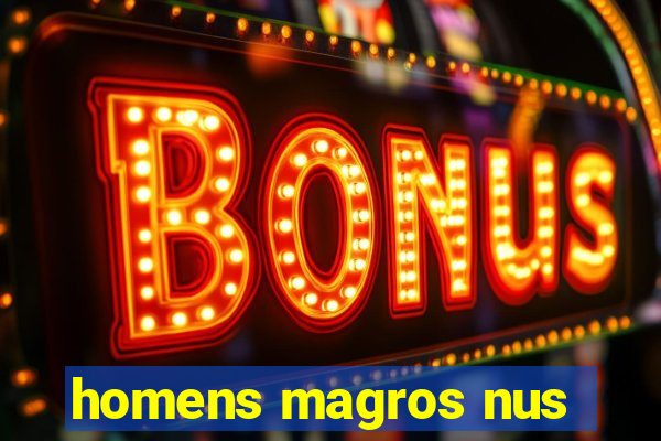 homens magros nus