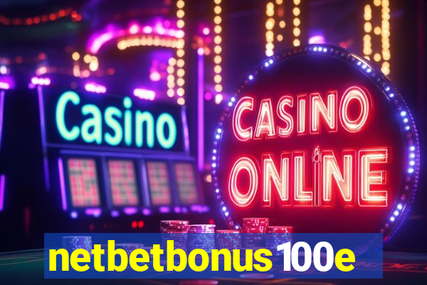 netbetbonus100e