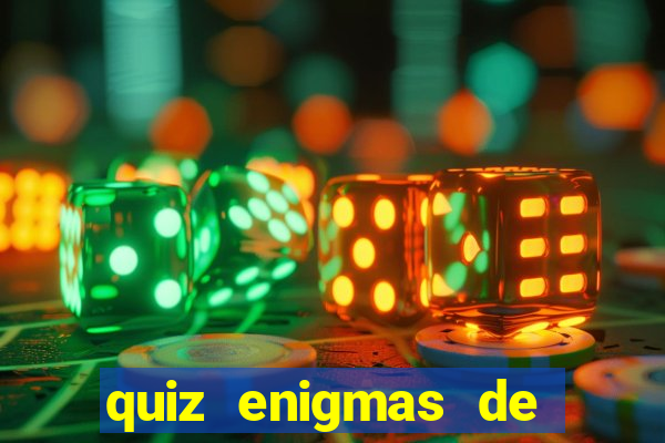 quiz enigmas de detetive enigmas de detetive com resposta