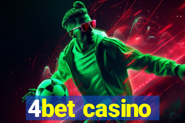 4bet casino