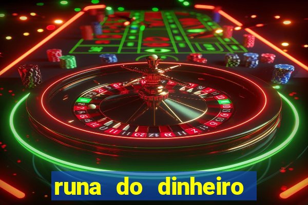 runa do dinheiro como ativar