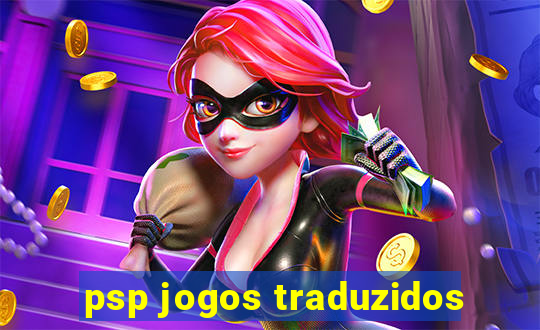 psp jogos traduzidos