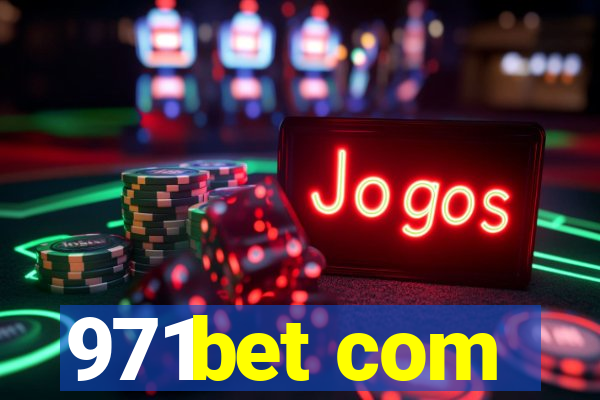 971bet com