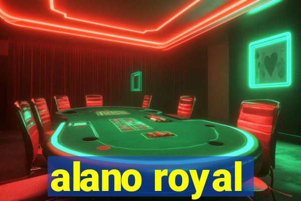 alano royal