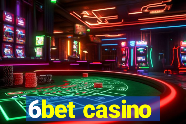 6bet casino