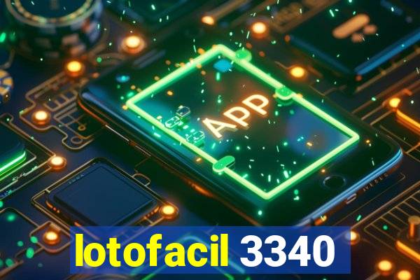 lotofacil 3340