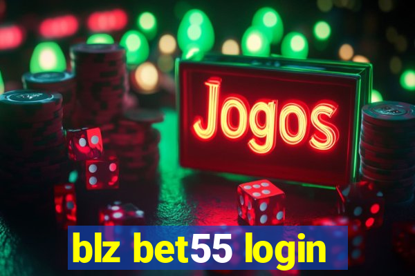 blz bet55 login