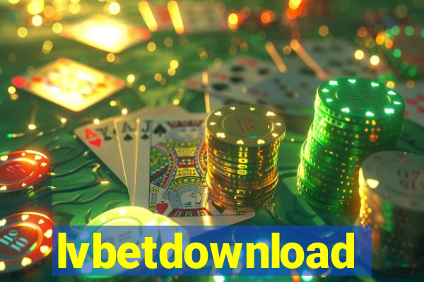 lvbetdownload