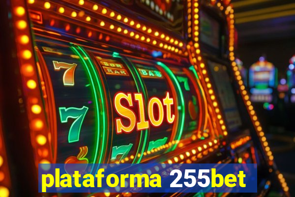 plataforma 255bet