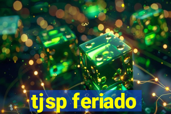 tjsp feriado