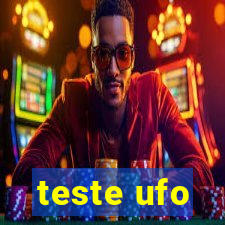 teste ufo