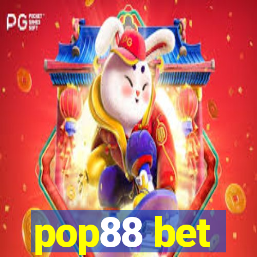 pop88 bet