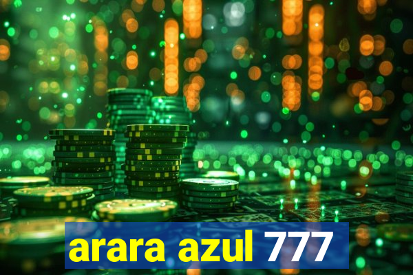 arara azul 777