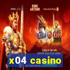 x04 casino