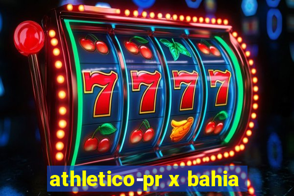 athletico-pr x bahia