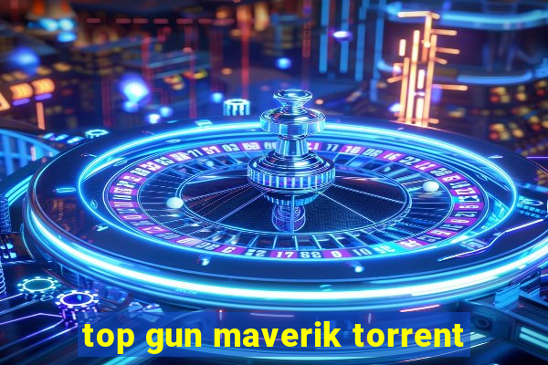 top gun maverik torrent