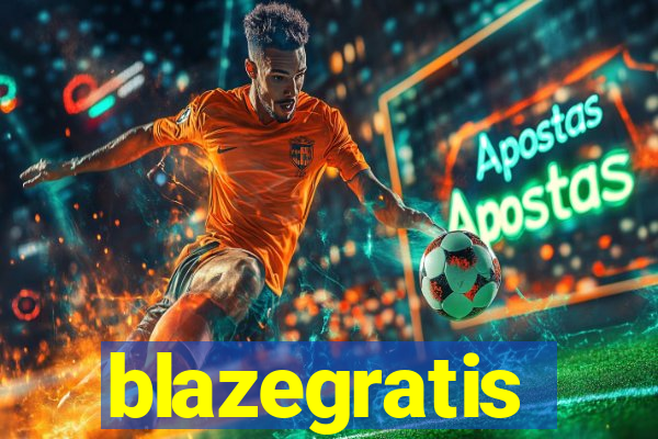 blazegratis