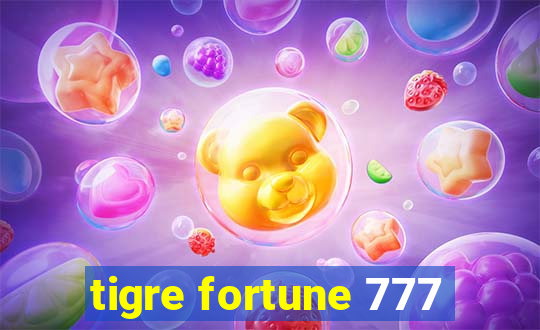 tigre fortune 777