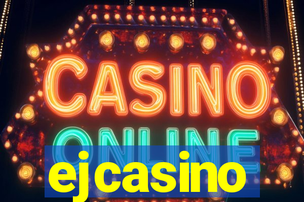 ejcasino