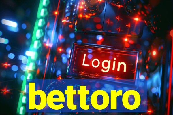 bettoro