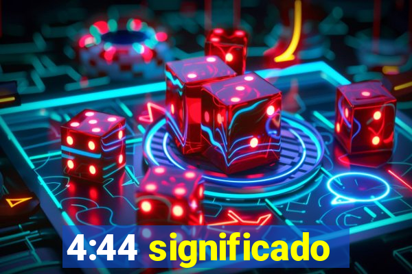 4:44 significado