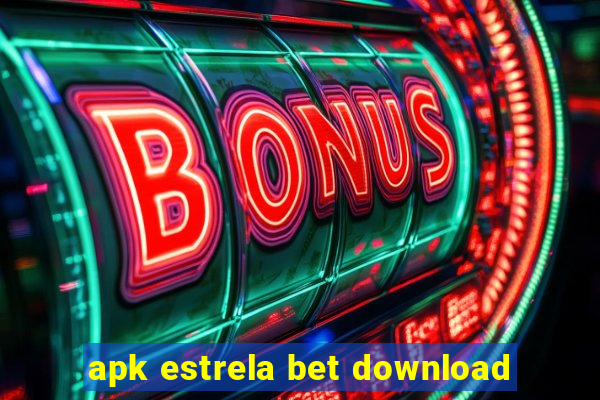 apk estrela bet download