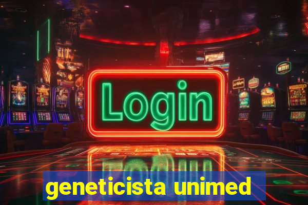 geneticista unimed