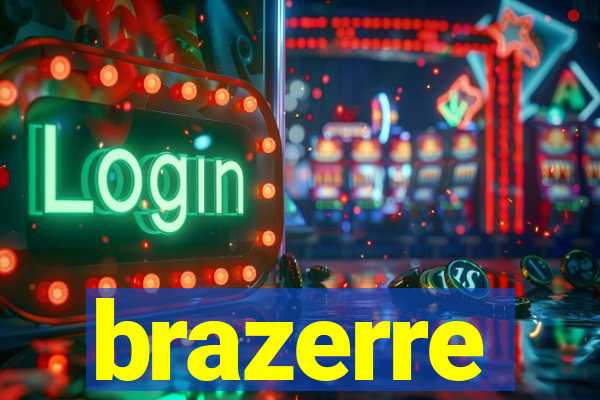 brazerre