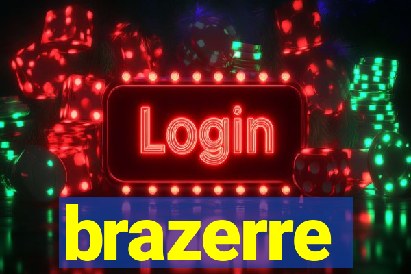 brazerre