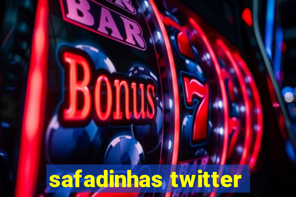 safadinhas twitter