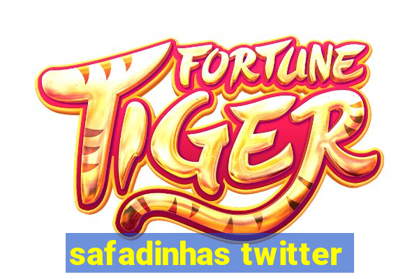 safadinhas twitter