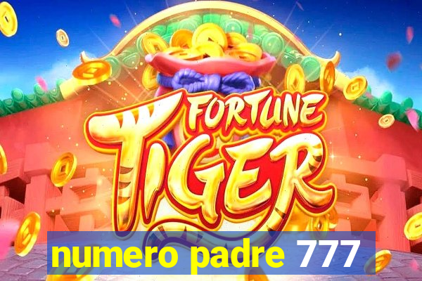 numero padre 777