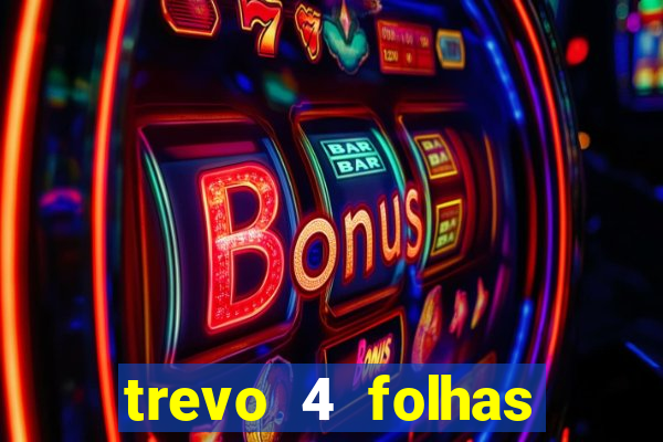 trevo 4 folhas significado espiritual