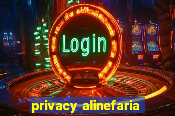 privacy alinefaria