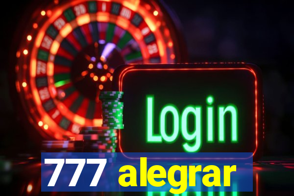 777 alegrar