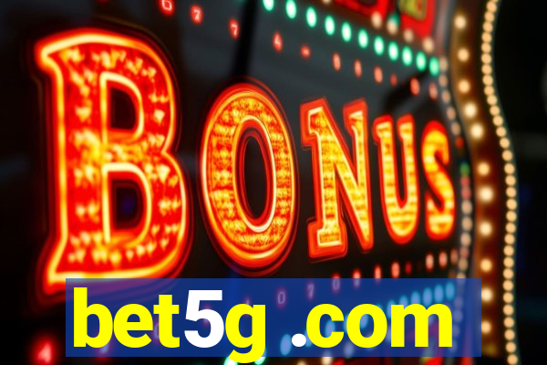 bet5g .com